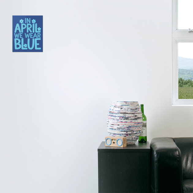 In April We Wear Blue by CreativeSage